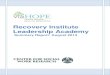 Recovery Institute Leadership · PDF file 2014-01-09 · 2 The Recovery Institute Leadership Academy (RILA) RILA was a foundational project that supported diverse leadership groups