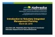 Introduction to Voluntary Integrated Management Planning · March 29, 2016 Amy Zoller, MS, Integrated Water Management Coordinator . ... Ø Review and modification plan . Voluntary