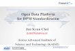 Open Data Platform for DPM Standardization · Technical Issues for Data Standardization `4 Toward Open Data Platform. jkchoi59@kaist.ac.kr ... (Example) icon, logo, graphic image,