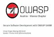 Secure Software Development with OWASP SAMM...2020/04/20  · Secure software is the result of a security aware SDLC Security must be addressed at every stage Failure results in vulnerable