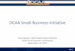 DCAA Small Business Initiative · Real-time Labor Evaluations (45 minutes) Monitoring Subcontracts (45 minutes) Proposal Adequacy (120 minutes) Page | 9 . Important Tools for New
