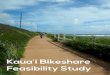 Kaua i Bikeshare Feasibility Studymanoa.hawaii.edu/durp/wp-content/uploads/2016/10/Kauai... · pedestrian-oriented transit ways, in comparison to their urban counterparts (Buehler,