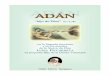 La realidad histórica de Adán, único cabeza de la humanidad,ladivinavoluntad.org/wp-content/uploads/2016/12/Adánen... · 2019-11-17 · 3 La realidad histórica de Adán, único