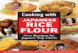 JAPANESE RICE FLOURJapanese rice flour is grouped into three categories according to usage : baking/cooking (No.1), bread (No.2) and pasta/noodles (No.3). Consumers can look at the