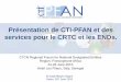 Présentation de CTI-PFAN et des services pour le … 6...projets “ et la création des services de preparation de portefeuilles de projets aux banques de développement, les fonds