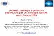 Societal Challenge 2: priorità e opportunità per una strategia … · 2014-01-07 · Societal Challenge 2: priorità e opportunità per una strategia italiana verso Europa 2020