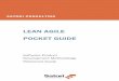 LEAN AGILE POCKET GUIDE - Satori Consulting Agile Pocket Gui… · AGILE VALUES The agile manifesto offers an important starting point for an organization that is consider adopting