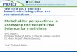 Stakeholder perspectives in assessing the benefit-risk ... · Individual and population-based decision making The perspectives of patients, physicians, regulators and other stakeholders