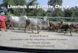 Livestock and Climate Change · Innovation Lab for Adapting Livestock Systems to Climate Change Colorado State University Livestock and Climate ChangeLivestock and Climate Change