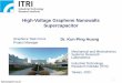High-Voltage Graphene Nanowalls Supercapacitor · Supercapacitor kphuang@itri.org.tw . 2 Outline K. P. Huang ... PowerPoint Presentation Author: user Created Date: 9/25/2018 8:52:58
