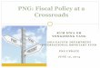 PNG: Fiscal Policy at a Crossroadsdevpolicy.org/presentations/2014-PNG-Update/Day-1/Fiscal...Crossroads PNG: Fiscal Policy at a Crossroads I. Fiscal Performance during 2002-11 II