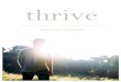 thrive · 2020-03-28 · Mental health resilience and renewal is not about achieving specific steps, it is a process that takes time. The Thrive workbook will give you specific topics