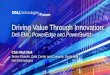 Driving Value Through Innovation - Dell...Driving Value Through Innovation: Dell EMC PowerEdge and PowerSwitch Chin Wah Mak Senior Director, Data Center and Compute, South Asia Dell