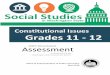 Constitutional Issues Grades 11 - 12 · medium, and large districts and in urban, suburban, and rural settings piloted these assessments in their classrooms. These assessments provide