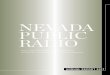 NEVADA PUBLIC RADIO - KNPR · 2018-06-05 · 8 NEVADA PUBLIC RADIONEVADA PUBLIC RADIO Th finywwualnReport2017 Annual Report NevadaPublicRadio.org NEVADA PUBLIC RADIO 9 1,367 brand