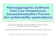 Nanoaggregates Synthesis from Low-Temperature ... - Nanoaggregates... · Silica”, Polymers 2014, 6, 2896-2911. nanoaggregate sol monomer precursors nanoporous gel Ralph K. Iler,