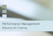 Performance Management - USDA€¦ · Performance Management Effective DC Training. Effective DC Training NRCS Performance Policy Section Overview: Upon completion of this section,