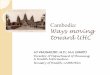 Ways moving toward UHC - NIPH health... · 2016-11-08 · Cambodia: Ways moving toward UHC LO VEASNAKIRY, M.D.; M.A (HMPP) Director of Department of Planning & Health Information