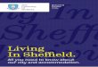Guides 2015. ng In Sheffie Living In Sheffield. effield Living/file/E... · 2015-02-18 · Our city Sheffield is the best place for students to live in the UK. It offers all the advantages
