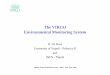 The VIRGO Environmental Monitoring System · The Environmental Monitoring system is divided in two subsystems: 1 – The Slow Environmental Monitoring subsystem, ... For temperature,