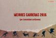 MEJORES CARRERAS 2016 - Runedia · Mejores carreras 2016 – Andalucía - Carrera popular de mengibar Puntuación: 3,73 / 5 Fecha: 9 – 7 – 2016 Población: Mengíbar Distancia: