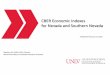 CBER Economic Indexes for Nevada and Southern Nevadacber.unlv.edu/indicators/CBER-09Feb2018.pdf · A 6.2 percent plunge in gaming revenue, however, cancelled out those gains. The
