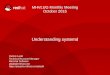 MHVLUG Monthly Meeting October 2015 - Red Hat · Targets are the new Runlevels Targets != Runlevels – some equivalency Targets can and will contain other targets Traditional Runlevel