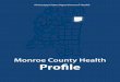 Monroe County Health Profilemsdh.ms.gov/msdhsite/files/profiles/Monroe.pdf · Monroe County Health Profile Monroe County 72.7 80.4 0 20 40 60 80 100 County State t Maternal and Child