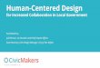 Human-Centered Design · PDF file EMPATHIZE DEFINE PROTOTYPE IDEATE TEST. Human-Centered Design An approach to design that involves human input throughout the entire process. Collaborative