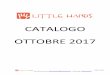 CATALOGO OTTOBRE 2017 - Littlehands · Per informazioni: informazioni@littlehands.it Facebook: littlehandsIT 7.43 Portafoto filo ferro fiore 18cm 7.44 Portafoto filo ferro pesce cuore