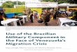 Use of the Brazilian Military Component in the Face of … · 2018-11-05 · MILITAR REVIE ONLINE EXCUSIVE NOVEMBER 2018 1 Use of the Brazilian Military Component in the Face of Venezuela’s