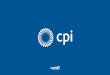 CPI- National Formulation Centre Innovating how we ... · products and processes. National Formulation Centre OPENING 2017 National Industrial ... Particle Sizing NIR Imaging Stability