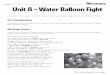 Name: Date: Unit 8 – Water Balloon Fight... · Unit 8 – Water Balloon Fight 8A Introduction Nothing is more fun in the heat of summer than a water balloon fight. Just make sure