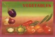 VEGETABLES · VEGETABLES Vegetables grow in gardens We get some vegetables from plants, some from creepers and some from the roots Vegetables are in different F shape, size, texture