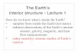 The Earth s interior structure - Lecture 1 · EARTH’S INTERIOR: SAMPLES Plummer 1st Cdn edition, Ch. 4 pp 107-109, plus Box 4.4 (page 117)