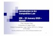 Introduction to EU Competition Law IEB – 15 January 2010 ......EC Treaty (Article 4§3 TUE) 12 Overview of EU competition rules Mergers , proposed mergers, acquisitions and joint