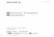 Home Theatre System · HT-IS100 Operating Instructions ©2008 Sony Corporation 3-299-270-21(2)Home Theatre System