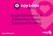 Angel Edmonton & Edmonton Green Business Briefing · –Regularly updated website and bi-weekly eNewsletters –Signposting to support and advice available . ... auction houses, photography