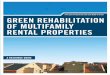 g rental properties...It Green Development Director, bruce@builditgreen .org, 510-845-0472 x111 . green rehabilitation of multifamily rental properties: a resource guide page iv acknowledgements