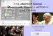 The Abortion Social Movement: Balance of Power and Trendsfbaum.unc.edu/teaching/PLSC_SOC_497_SP_2004/Pruitt_Abortion.pdf · years, state laws concerning abortion date back to 1821