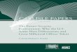 The Future Security Environment: Why the U.S. Army Must … · 2017-04-06 · CARLISLE PAPERS Colonel Michael J. Arnold Strategic Studies Institute U.S. Army War College, Carlisle,