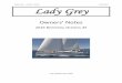 Lady Grey – Owners’ Notes - San Juan Sailing and Yachtingsanjuansailing.com/charter-detail/sail/lady-grey/content/... · 2019-08-16 · Lady Grey – Owners’ Notes. July 2019