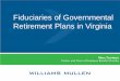 Fiduciaries of Governmental Retirement Plans in Virginia Spring Conference/Presentations/Marc Purintun.pdf–A 415(m) excess benefit plan. Code of Virginia . 1313 Title 51.1 authorizes