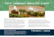2019 CANNABIS INDUSTRY STUDY - TrendSource · industry in isolation, it’s about the way it is already impacting consumers' perceptions of retailers, manufacturers, grocers, and