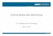 Critical Materials Workshop - Energy.gov...Welcome and Overview of Energy Innovation Hubs Dr. Steven Chu Secretary of Energy David Sandalow . 9:35 am – 9:45 am. ... Project Scope