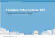 Holiday Marketing 101 - Constant Contactimgssl.constantcontact.com/docs/pdf/holiday-promotions-planning-d… · Don’t wait to start preparing your holiday marketing! By taking small