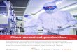 Pharmaceutical production - Fisher Scientific...handling solvents, certified Cat III Type 3B, 4B, 5B & 6B chemical and biological protective cleanroom garments. Machinery maintenance
