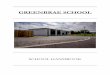 GREENBRAE SCHOOL · 2019-03-04 · Greenbrae School (i) CONTENTS Page No. Welcome to Greenbrae School 1 Greenbrae School 2 School Hours 2 Addresses/Telephone Numbers/School Website