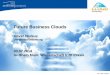 Future Business Clouds...Führende Anbieter von Cloud Computing auf dem deutschen Markt . ... Strategie zur Bündelung der nationalen Aktivitäten 2. Roadmap zur Umsetzung und Weiterentwicklung