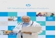HP Healthcare Edition Products · Brochure HP Healthcare Edition Products Nondiagnostic medical imagery / DICOM. Patient safety first Be ready for the next patient or user with Healthcare